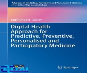 Digital Health Approach for Predictive Preventive Personalised and Participatory Medicine cover