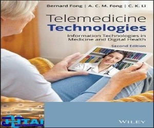 Telemedicine Technologies Information Technologies in Medicine and Digital Health