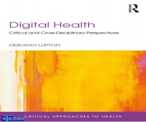 Digital Health Critical and Cross Disciplinary Perspectives